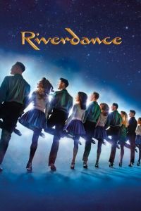 Смотреть онлайн Riverdance (2020)