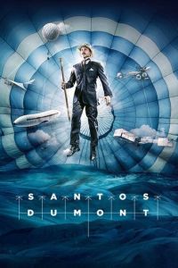 Смотреть онлайн Santos Dumont (2019)