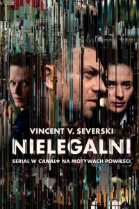 Смотреть онлайн Нелегалы (2018)