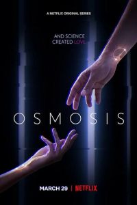 Смотреть онлайн Осмос (2019)