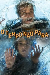 Смотреть онлайн Время не остановить (2018)