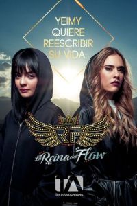 La reina del flow (2018)