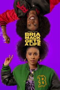 Bria Mack Gets A Life (2023)