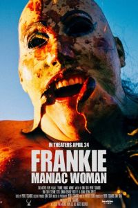 Frankie: Maniac Woman (2025)